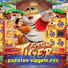 pacotes viagem cvc